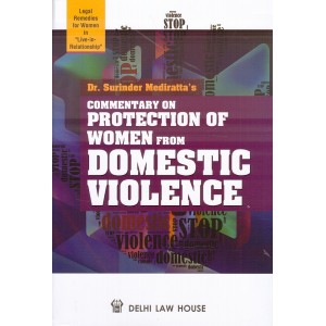 Dr. Surinder Mediratta's Commentary on Protection of Women from Domestic Violence [HB] by Delhi Law House